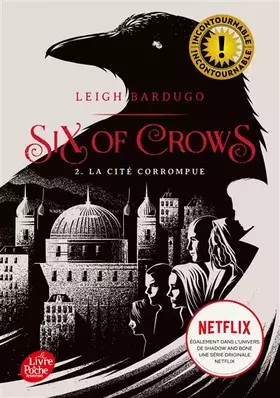 Couverture du produit · Six of Crows - Tome 2: La cité corrompue