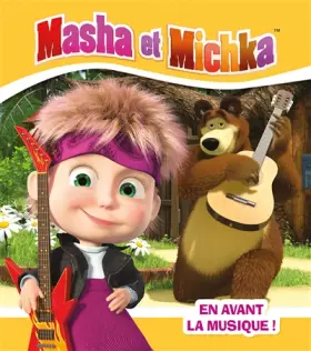 Couverture du produit · Masha et Michka - En avant la musique !