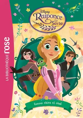 Couverture du produit · Raiponce 03 - Comme chien et chat