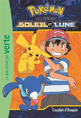 Couverture du produit · Pokémon Soleil et Lune 05 - L'exploit d'Otaquin