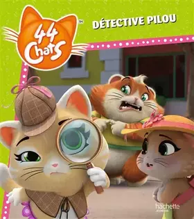 Couverture du produit · 44 Chats - Détective Pilou
