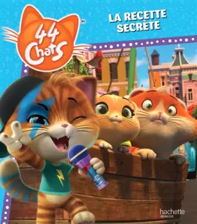 Couverture du produit · 44 Chats - La recette secrète