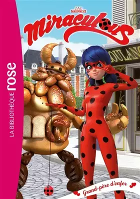 Couverture du produit · Miraculous 31 - Grand-père d'enfer