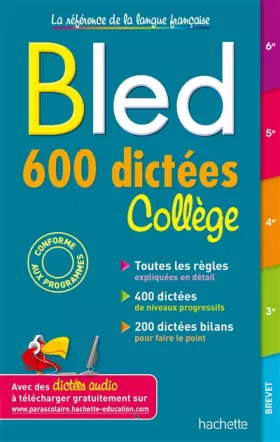 Couverture du produit · Bled 600 dictées Collège
