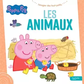 Couverture du produit · Peppa Pig - L'imagier des tout-petits - Les animaux