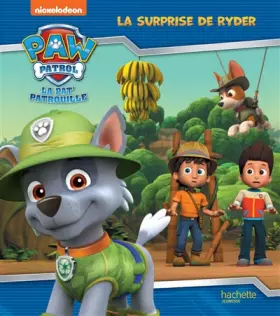Couverture du produit · Pat' Patrouille - La surprise de Ryder