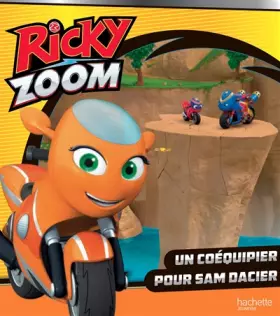 Couverture du produit · Ricky Zoom- Un coéquipier pour Sam Dacier