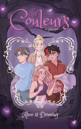 Couverture du produit · Les Couleurs - tome 1 - Alice is Drawing