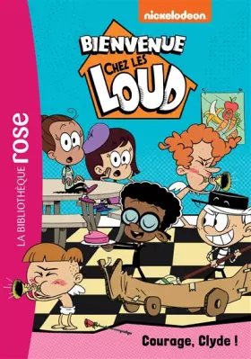 Couverture du produit · Bienvenue chez les Loud 31 - Courage, Clyde !