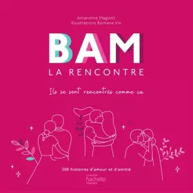 Couverture du produit · Bam la Rencontre: Ils se sont rencontrés comme ça