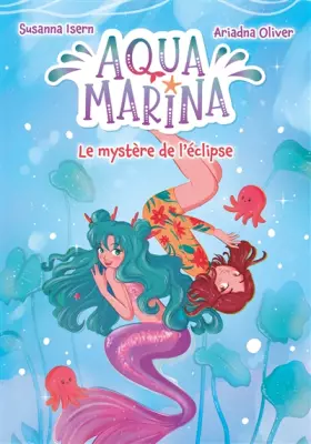 Couverture du produit · Aqua Marina - tome 2 - Le mystère de l'éclipse