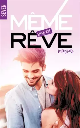 Couverture du produit · Même pas en rêve - L'intégrale
