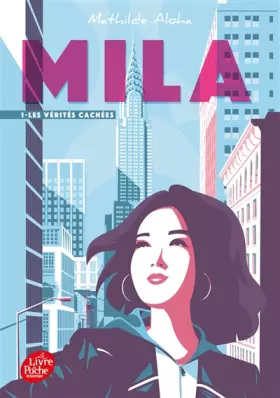 Couverture du produit · Mila - Tome 1: Les vérités cachées