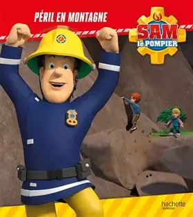Couverture du produit · Sam le pompier - Péril en montagne