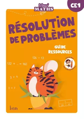 Couverture du produit · Mouv' Maths - Cahier de résolution de problèmes CE1 - Guide ressources - Ed. 2023