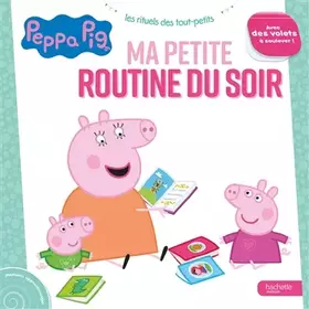 Couverture du produit · Peppa Pig - Ma petite routine du soir