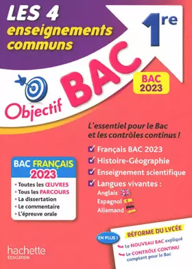 Couverture du produit · Objectif BAC 2023 - 1re Les 4 Enseignements communs