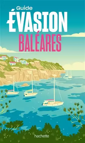 Couverture du produit · Baléares Guide Evasion