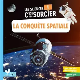 Couverture du produit · Les sciences C'est pas sorcier - La conquête spatiale
