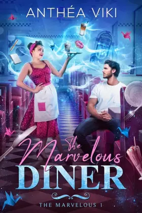 Couverture du produit · The Marvelous Diner (The Marvelous 1)