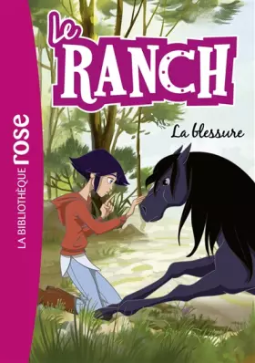 Couverture du produit · Le Ranch 32 - La blessure