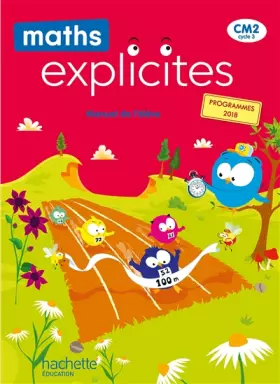 Couverture du produit · Maths Explicites CM2 - Manuel élève - Edition 2021