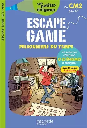 Couverture du produit · Escape game du CM2 à la 6e
