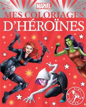 Couverture du produit · MARVEL - Mes Coloriages de Rêve - Girl Power