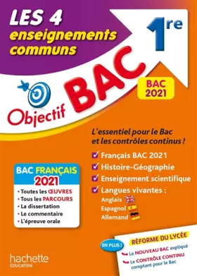 Couverture du produit · Objectif Bac 1re Les 4 enseignements communs BAC 2021