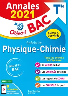 Couverture du produit · Annales Bac 2021 Spé Physique Chimie Term