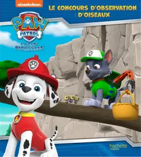 Couverture du produit · Pat' Patrouille - Le concours d'observation d'oiseaux