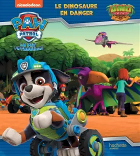Couverture du produit · Pat' Patrouille- Le dinosaure en danger