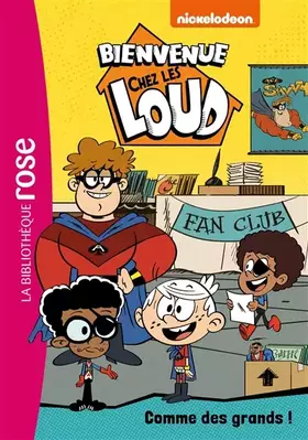 Couverture du produit · Bienvenue chez les Loud 22 - Comme des grands !