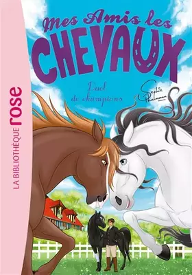 Couverture du produit · Mes amis les chevaux 32 - Duel de champions