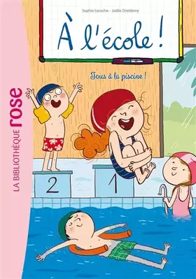 Couverture du produit · À l'école ! 04 - Tous à la piscine !