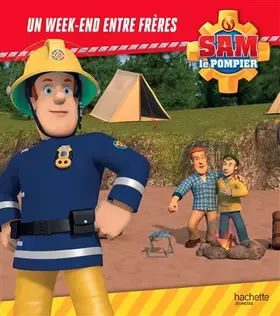 Couverture du produit · Sam le Pompier - Un week-end entre frères