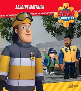 Couverture du produit · Sam le Pompier - Adjoint Matthieu