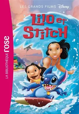 Couverture du produit · Les Grands Films Disney 07 - Lilo et Stitch