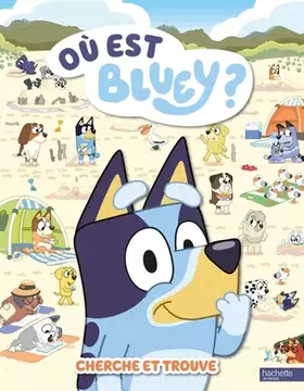 Couverture du produit · Bluey - Cherche et Trouve