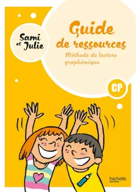 Couverture du produit · Sami et Julie - Méthode de lecture CP - Guide ressources - Ed. 2024