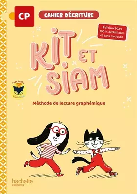 Couverture du produit · Kit et Siam - Méthode de lecture CP - Cahier d'écriture - Ed. 2024