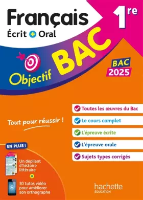 Couverture du produit · Objectif BAC 2025 1re Français écrit et oral
