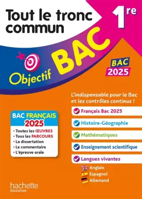 Couverture du produit · Objectif BAC 2025 1re Tout le tronc commun