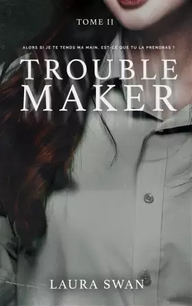 Couverture du produit · Troublemaker - Tome 2