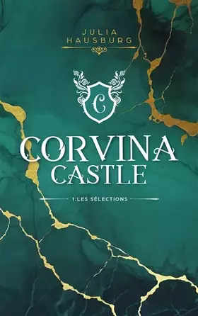 Couverture du produit · Corvina Castle - tome 1 - Les sélections