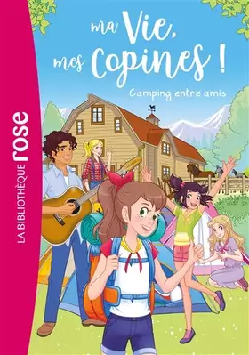 Couverture du produit · Ma vie, mes copines, Tome 27 - Camping entre amis