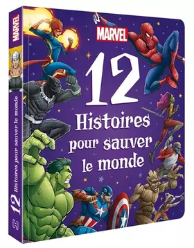 Couverture du produit · MARVEL - 12 Histoires pour sauver le monde