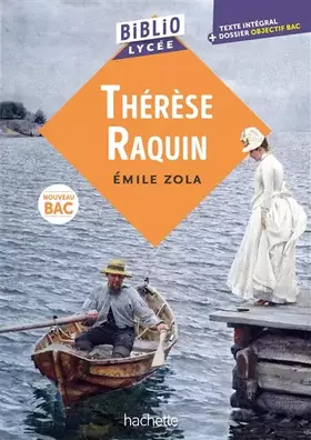 Couverture du produit · Bibliolycée - Thérèse Raquin, Émile Zola