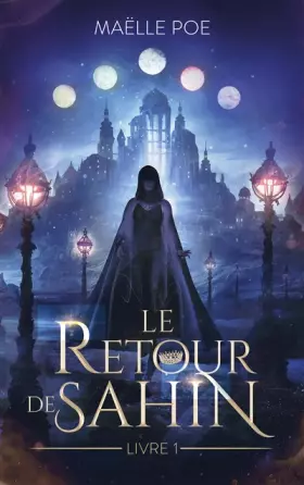 Couverture du produit · Le Retour de Sahin - livre 1