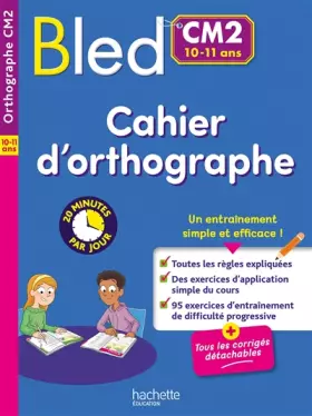 Couverture du produit · Bled Cahier d'orthographe CM2